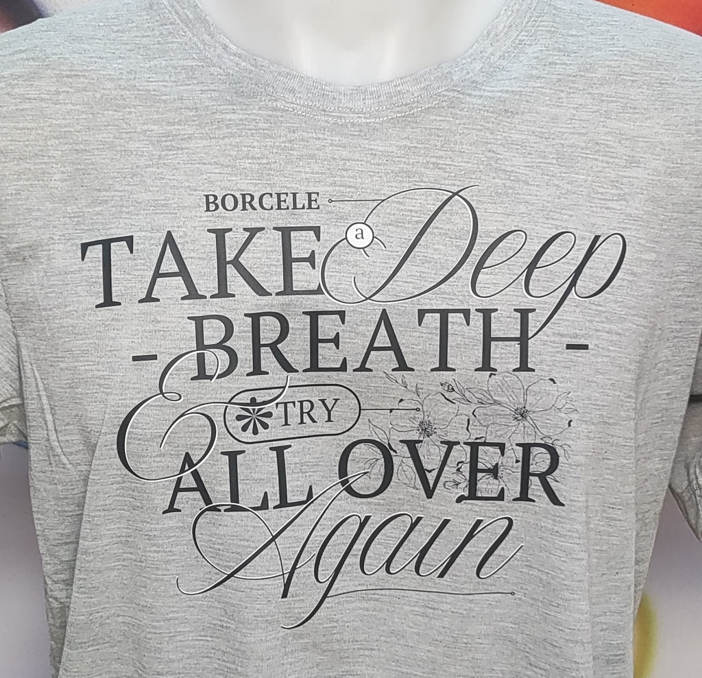 Take Deep Breath Try All Over Again Graphic Cotton Tee (Large)