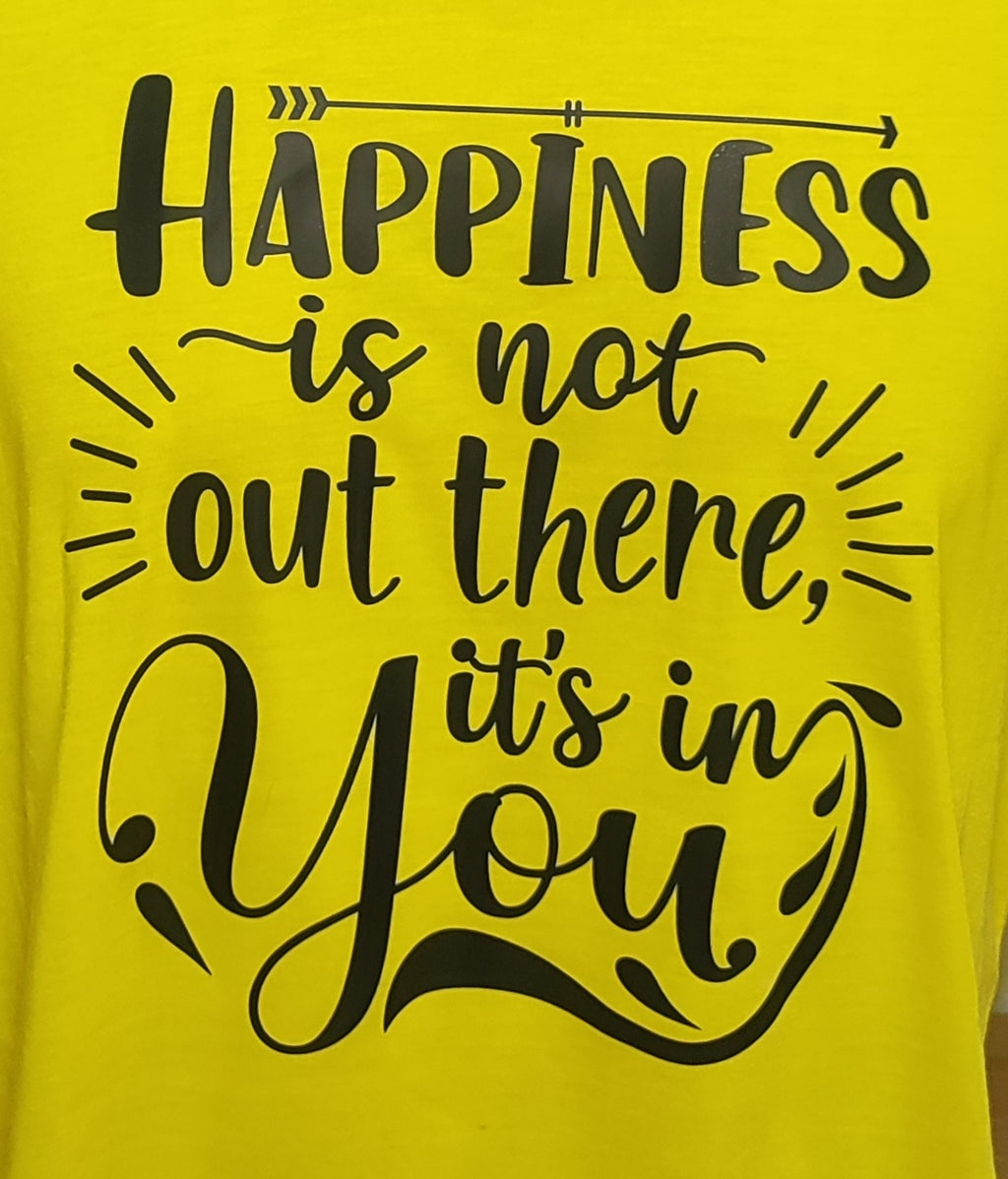 Happiness is not out there it's in You Graphic Cotton Tee (Large)