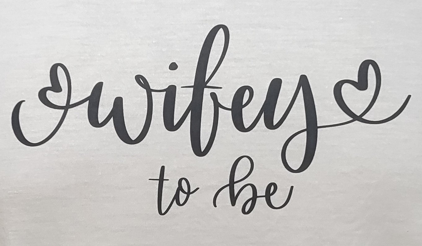 Wifey to be Graphic Cotton Tee (Small)